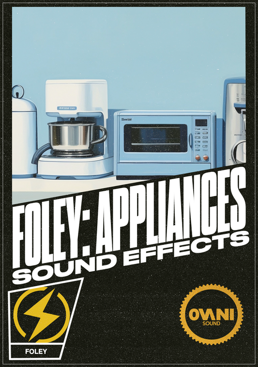 Foley: Appliances Sound FX Pack Vol. 1